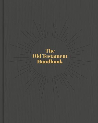 The Old Testament Handbook, Charcoal Cloth Over Board: A Visual Guide Through the Old Testament