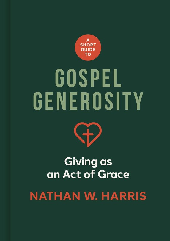 Front cover_A Short Guide to Gospel Generosity