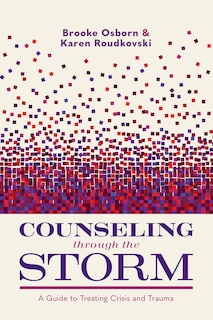 Front cover_Counseling Through the Storm