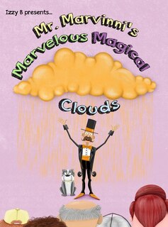 Front cover_Mr. Marvinni's Marvelous Magical Clouds