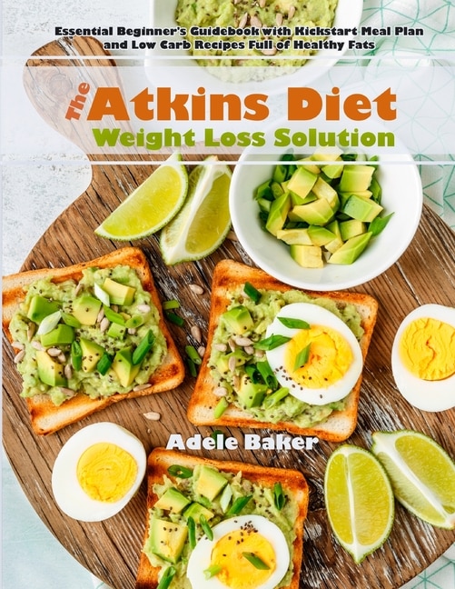 Front cover_The Atkins Diet Weight Loss Solution