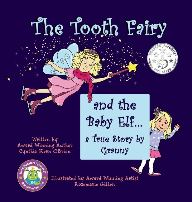 The Tooth Fairy And The Baby Elf.... A True Story By Granny