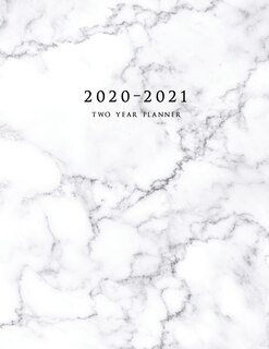 2020-2021 Two Year Planner: Large Monthly Planner With Inspirational Quotes And Marble Cover (volume 1)