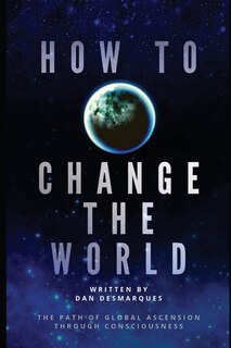 Front cover_How To Change The World