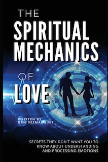 Front cover_The Spiritual Mechanics Of Love