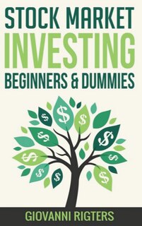 Front cover_Stock Market Investing Beginners & Dummies