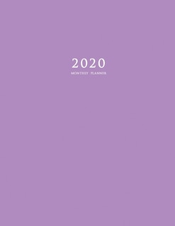 2020 Monthly Planner: Large Monthly Planner With Inspirational Quotes And Purple Cover