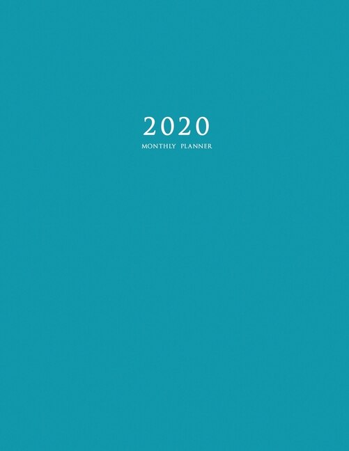 2020 Monthly Planner: Large Monthly Planner With Inspirational Quotes And Blue Cover
