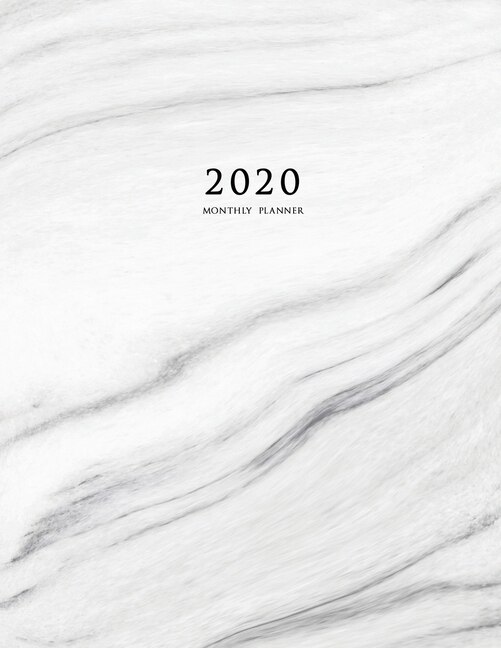 2020 Monthly Planner: Large Monthly Planner With Inspirational Quotes And Marble Cover (volume 3)