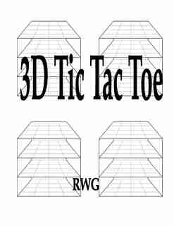 3d Tic Tac Toe: 50 Pages 8.5 X 11 de RWG