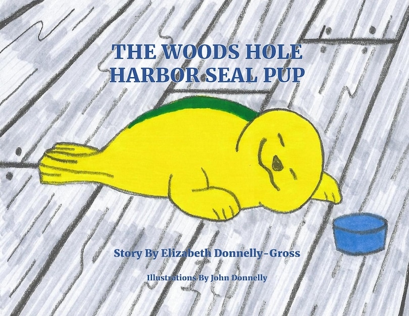 Front cover_The Woods Hole Harbor Seal Pup