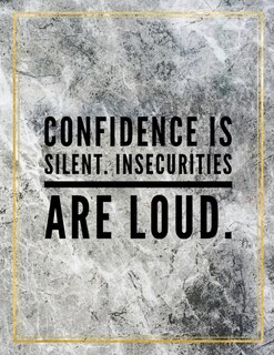 Confidence Is Silent. Insecurities Are Loud.: Marble Design 100 Pages Large Size 8.5 X 11 Inches Gratitude Journal And Productivity Task Book
