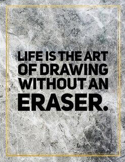 Life Is The Art Of Drawing Without Eraser.: Marble Design 100 Pages Large Size 8.5 X 11 Inches Gratitude Journal And Productivity Task Book