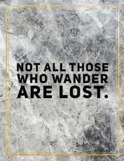 Front cover_Not All Those Who Wander Are Lost.