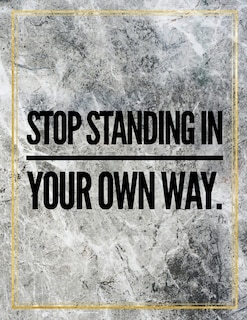 Couverture_Stop Standing In Your Own Way.