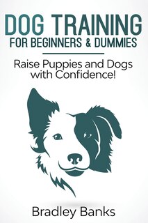 Couverture_Dog Training for Beginners & Dummies