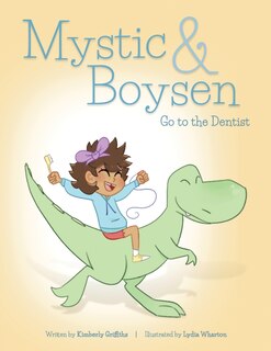 Front cover_Mystic And Boysen Go To The Dentist