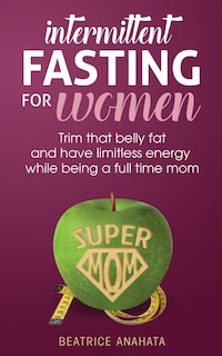 Front cover_Intermittent Fasting For Women