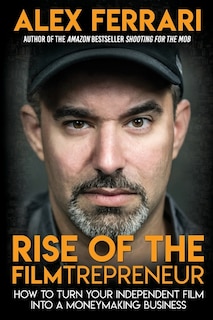 Couverture_Rise of the Filmtrepreneur