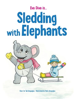 Couverture_Eva Diva Is ... Sledding With Elephants