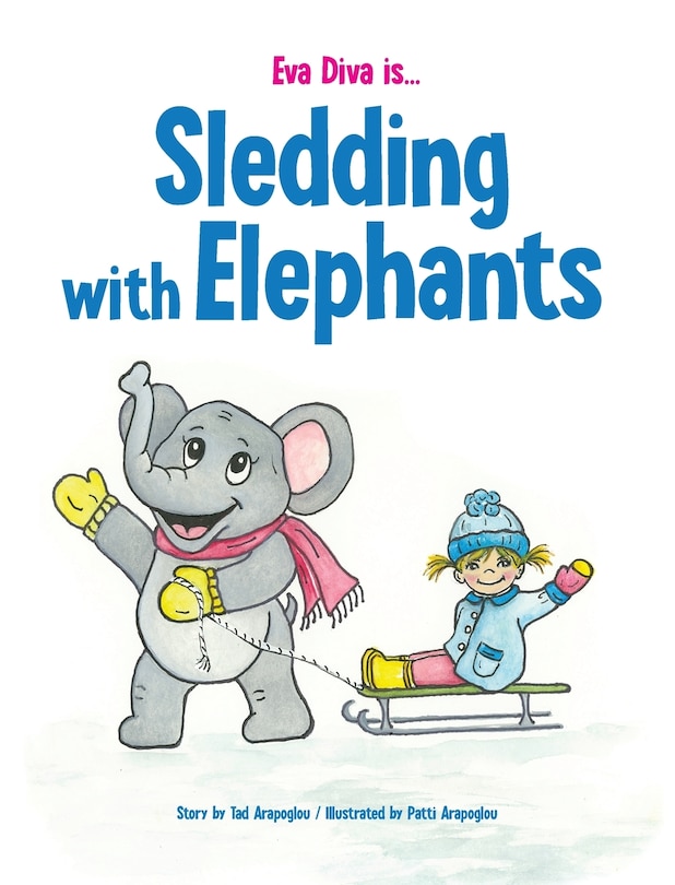 Couverture_Eva Diva Is ... Sledding With Elephants