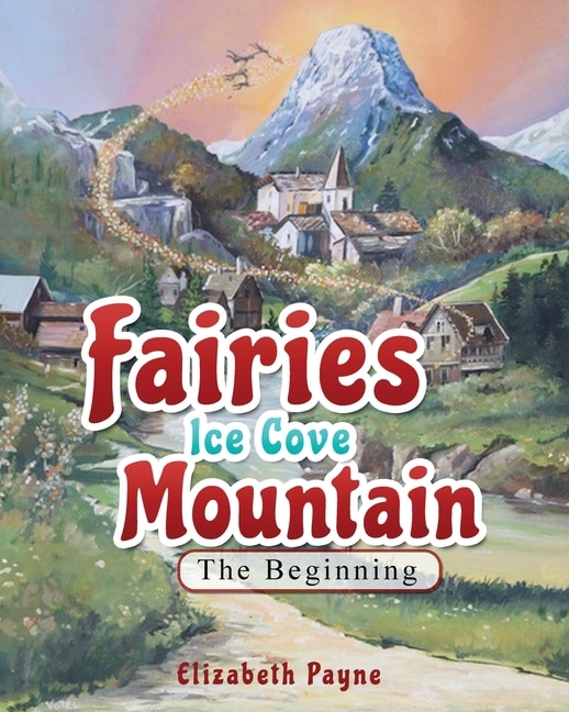 Front cover_Fairies Ice Cove Mountain