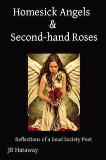 Front cover_Homesick Angels & Second-hand Roses