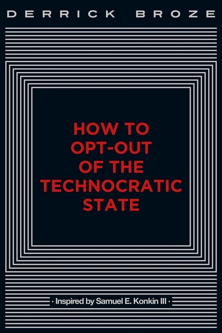 Couverture_How To Opt-out Of The Technocratic State