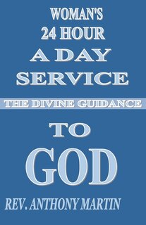 Couverture_Woman's 24 Hour A Day Service To GOD