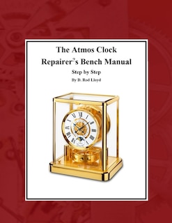 Couverture_The Atmos Clock Repairer's Bench Manual