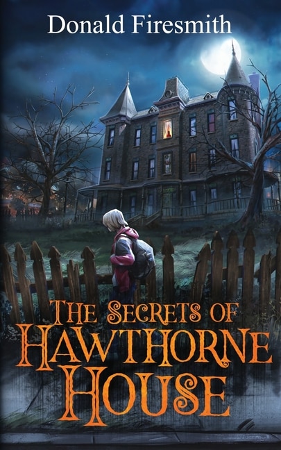 Front cover_The Secrets Of Hawthorne House