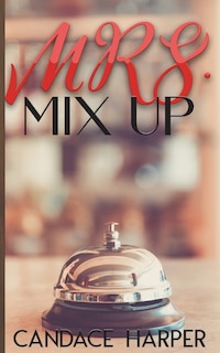 Front cover_Mrs. Mix Up