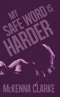 Couverture_My Safe Word is Harder