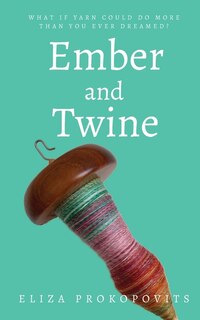Front cover_Ember and Twine