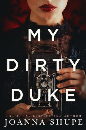 My Dirty Duke: A Victorian Novella