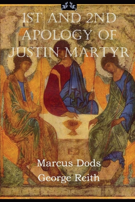 Front cover_First and Second Apologies of Justin Martyr