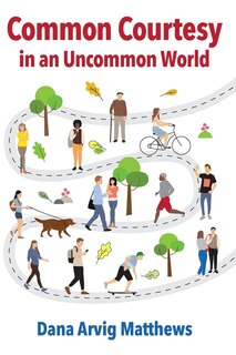 Front cover_Common Courtesy in an Uncommon World