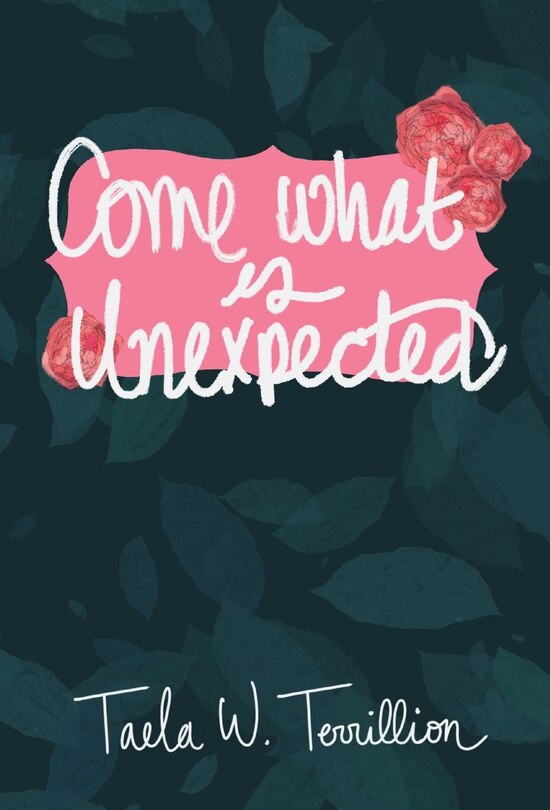 Front cover_Come What Is Unexpected