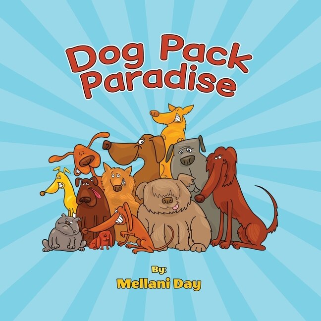 Front cover_Dog Pack Paradise
