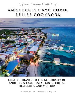 Front cover_Ambergris Caye COVID Relief Cookbook