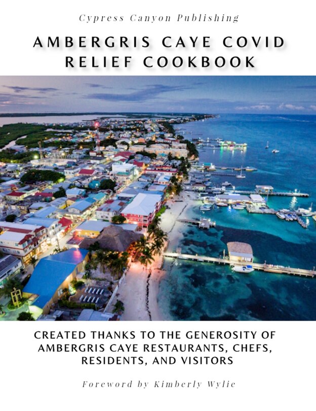 Front cover_Ambergris Caye COVID Relief Cookbook