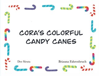 Front cover_Cora's Colorful Candy Canes