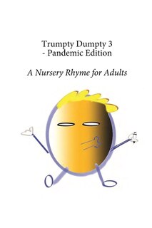 Front cover_Trumpty Dumpty 3 - Pandemic Edition
