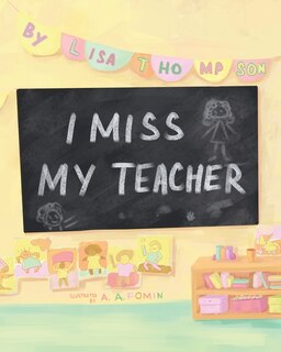 Front cover_I Miss My Teacher