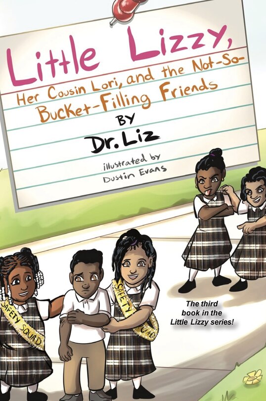Front cover_Little Lizzy, Her Cousin Lori, and the Not-So-Bucket-Filling Friends
