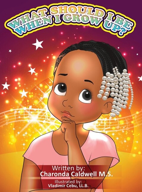 Front cover_What Should I Be When I Grow Up?