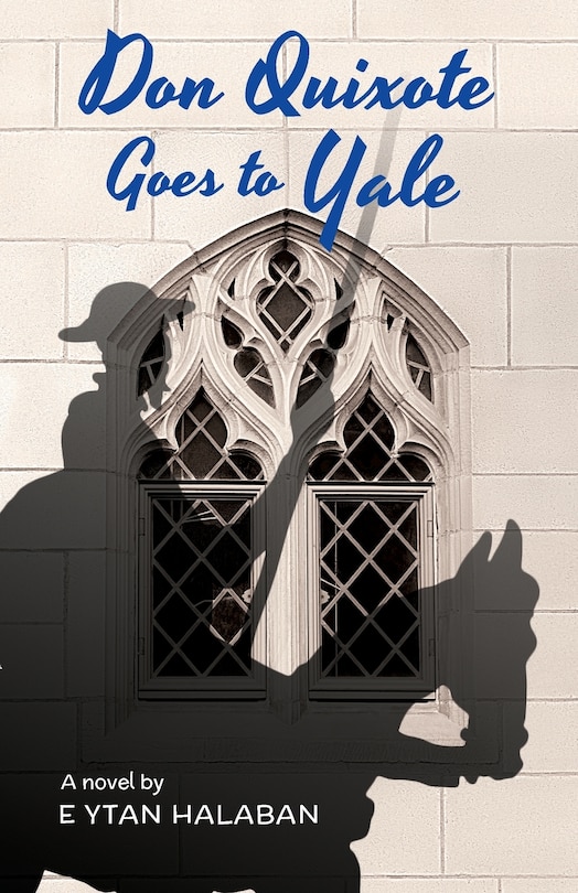 Couverture_Don Quixote Goes To Yale