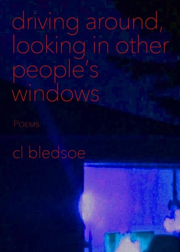 Front cover_Driving Around, Looking In Other People's Windows