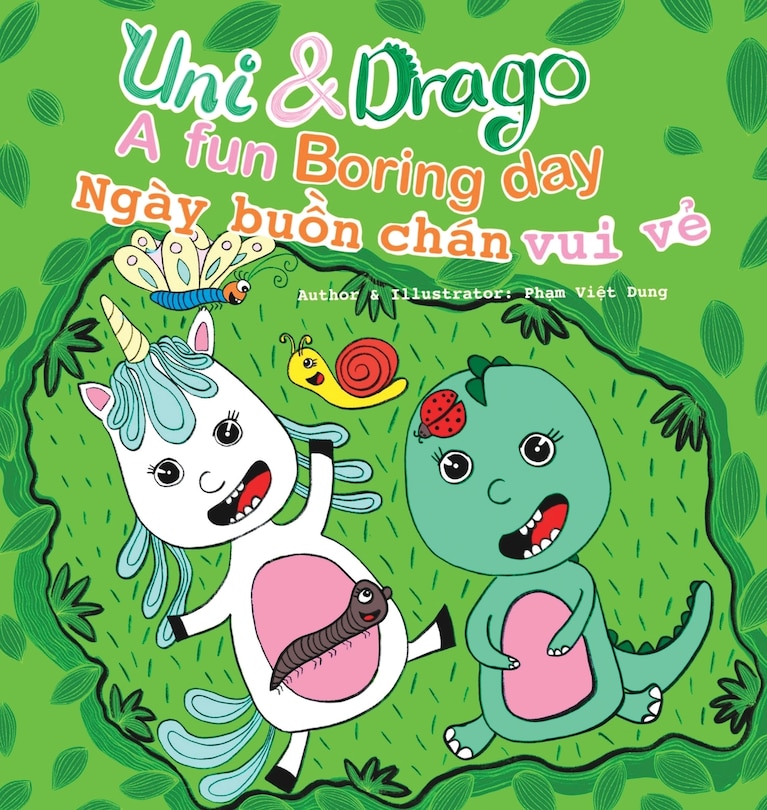 Couverture_Uni & Drago - a fun Boring day - EN-VI Bilingual book - A fun book full of colors and imaginations for kids (Uni and Drago 2)