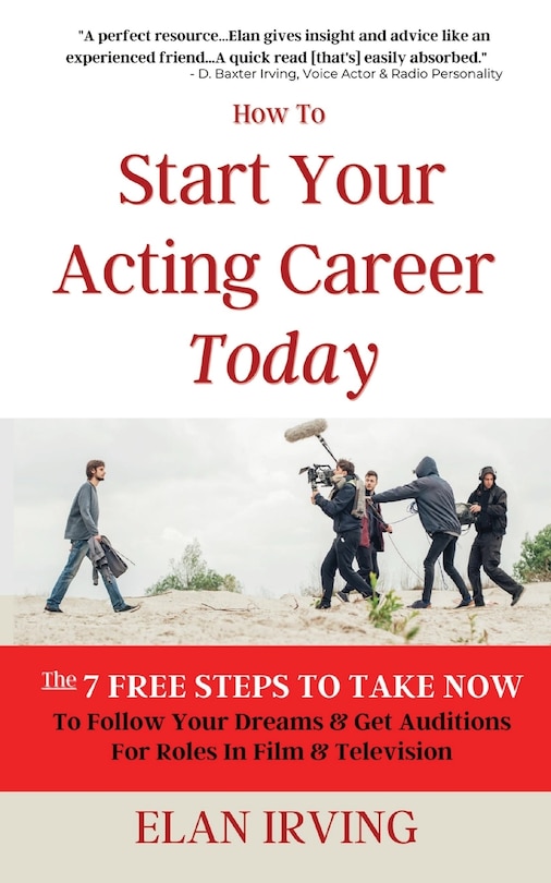 Front cover_How To Start Your Acting Career Today